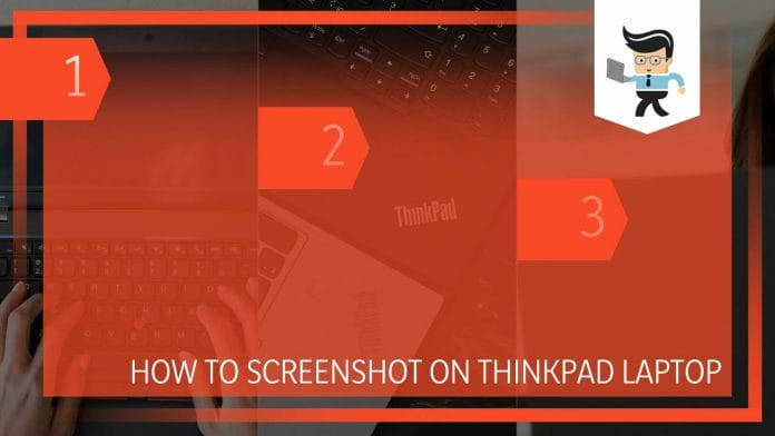 How to Screenshot on Thinkpad Laptop
