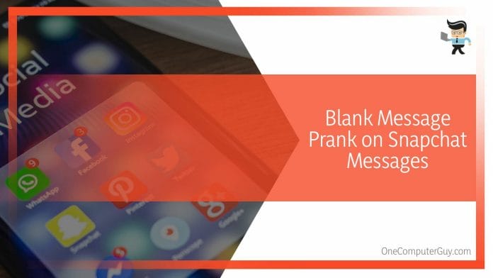 Blank Message Prank on Snapchat Messages