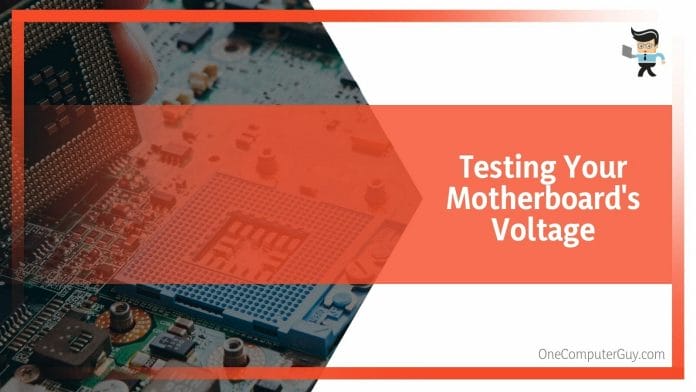 Testing Your Motherboard's Voltage