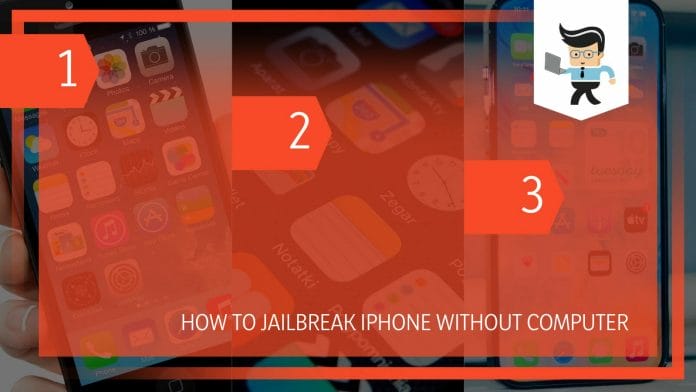 Jailbreak iPhone Without Computer